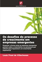 Os desafios do processo de crescimento em empresas emergentes (Portuguese Edition) 6200848831 Book Cover