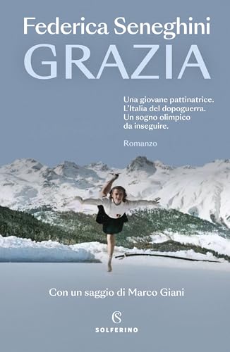 Grazia (Italian Edition)