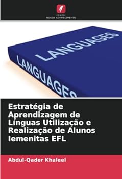 Paperback Estratégia de Aprendizagem de Línguas Utilização e Realização de Alunos Iemenitas EFL [Portuguese] Book