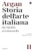 Storia Dell'arte Italiana. Da Giotto A Leonardo (Vol. 2) - 3
