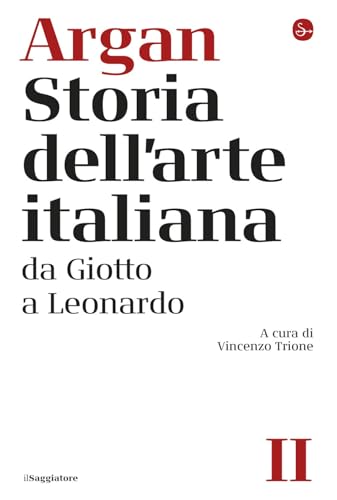 Storia dell'arte italiana. Da Giotto a Leonardo (Vol. 2)