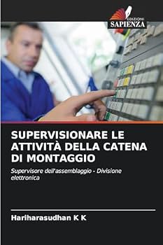 Paperback Supervisionare Le Attività Della Catena Di Montaggio [Italian] Book