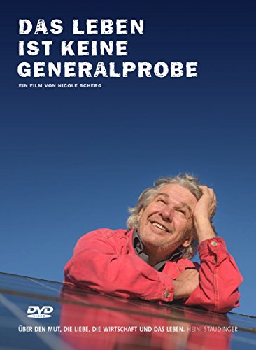 Das Leben Ist Keine Generalprobe