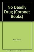 No Deadly Drug 0340174226 Book Cover