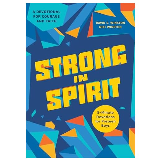 Strong in Spirit: 5-Minute Devotions for Preteen Boys