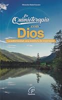 En quimioterapia con Dios 958669447X Book Cover