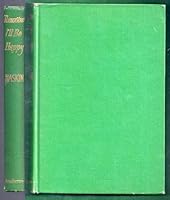 Tomorrow I'll be Happy B000KE6D98 Book Cover