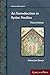 An Introduction to Syriac Studies (Third Edition) (Gorgias Handbooks)