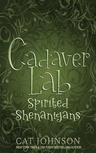 Cadaver Lab 3: Spirited Shenanigans