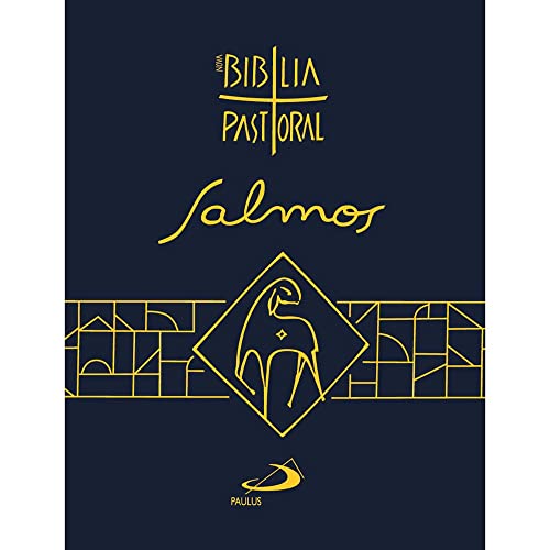 Salmos - Bíblia Pastoral: Salmos