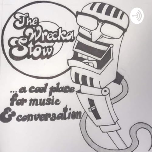 The Wrecka Stow Podcast cover art