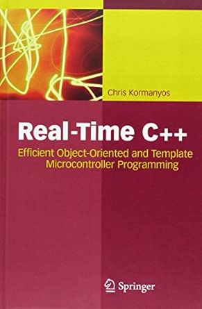 Real-Time C++: Efficient Object-Oriented and Template Microcontroller Programming 2013th Edition book cover
