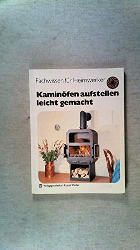 Preisvergleich Produktbild Kaminöfen aufstellen leicht gemacht