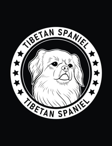  Tibetan Spaniel: Tibetan Spaniel Notebook Dog Lover’s Journal, 8.5 x 11 inches (21.59 x 27.94 cm), 200 lined pages