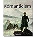 Romanticism (Taschen Basic Genre Series)