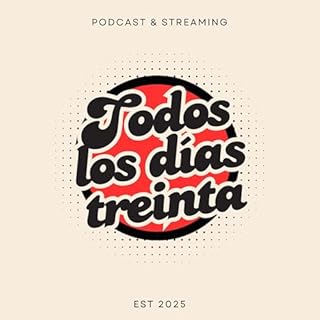 Todos Los D&iacute;as Treinta Audiolibro Por Todos los d&iacute;as treinta arte de portada