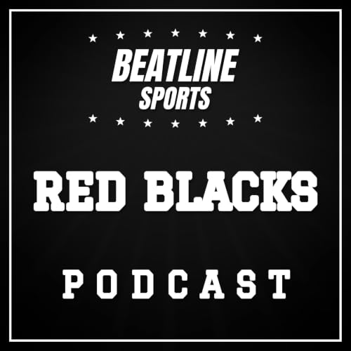 『Beatline Red Blacks - Daily Podcast On The Ottawa Red Blacks』のカバーアート