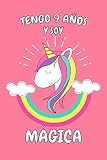  Tengo 9 Años Y Soy Mágica: Cuaderno De Unicornio Rosa Diario Regalo De Cumpleaños Niña 9 Años