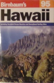 Paperback Birnbaum's 95 Hawaii (Birnbaums Travel Guide) Book