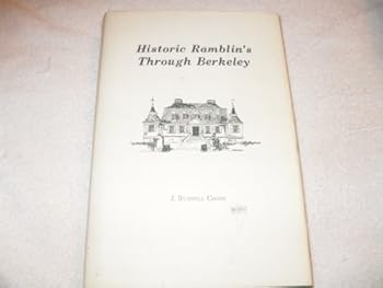 Hardcover Historic ramblin's through Berkeley (County, South Carolina) Book