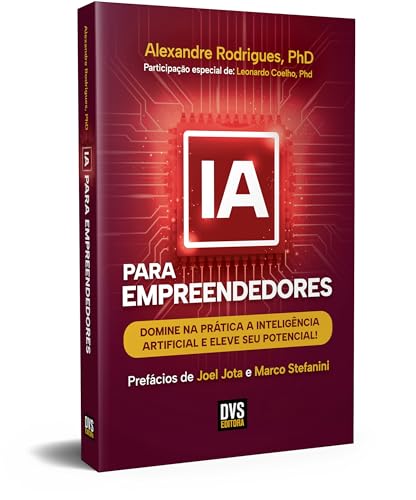 IA para Empreendedores: Domine na prática a inteligência artifici...