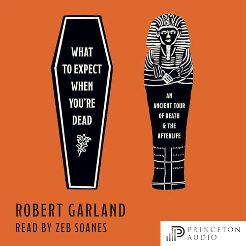 What to Expect When You're Dead by Robert Garland episode artwork