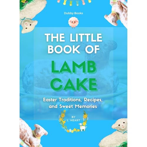 The Little Book of Lamb Cake Audiobook By L. Heart cover art