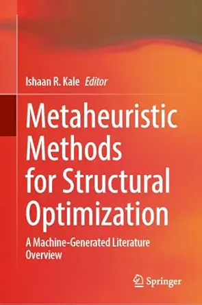 Metaheuristic Methods for Structural Optimization: A Machine-Generated Literature Overview-Wow! eBook