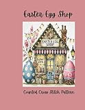 Easter Egg Shop: Counted Cross Stitch Pattern
