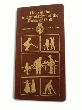 Hardcover HELP IN THE INTERPRETATION OF THE RULES OF GOLF Book