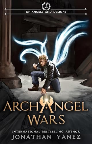 Of Angels and Demons (Archangel Wars Book 2) (English Edition) - Yanez, Jonathan 