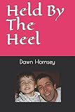 Held By The Heel