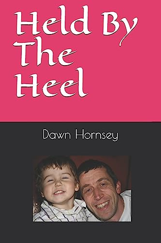 Held By The Heel