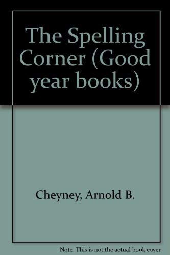 The Spelling Corner (Good year books) : Cheyney, Arnold B.: Amazon.in ...
