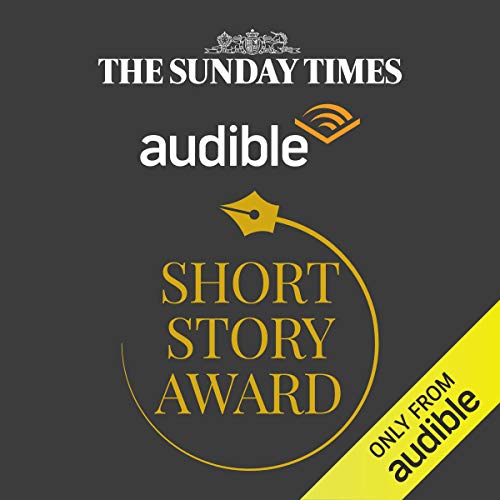 The Sunday Times Audible Short Story Award Shortlist Collection 2019 cover art