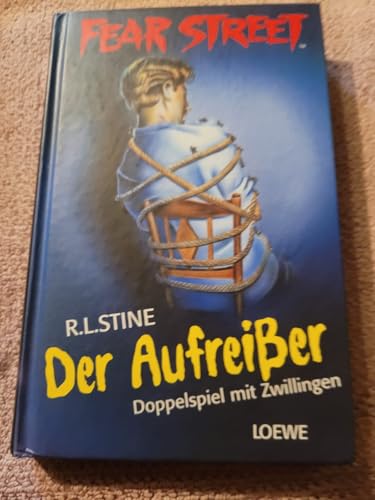 Fear Street. Der Aufreißer. Doppelspiel mit Zwi... [German] 3785530048 Book Cover