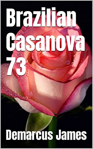 Brazilian Casanova 73
