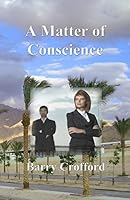 A Matter of Conscience 1508542511 Book Cover