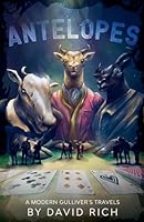 Antelopes, A Modern Gulliver's Travels (Religion Devastation) B0GK2P8GPJ Book Cover
