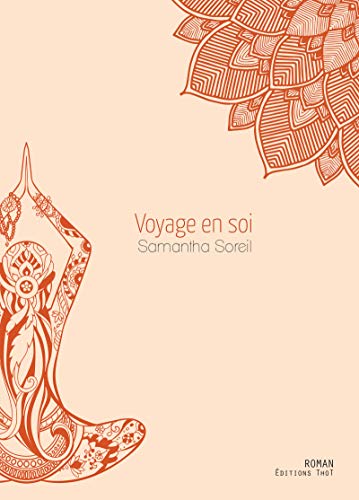 Télécharger Voyage en soi: Roman PDF