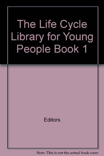 The Life Cycle Library for Young People Book 1: Editors: Amazon.com: Books