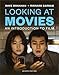 Looking at Movies: An Introduction to Film