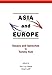 Asia and Europe (Essays and Speeches by Tommy Koh)