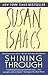 Shining Through: A New York Times Bestselling World War II Spy Thriller  A Witty Historical Romance