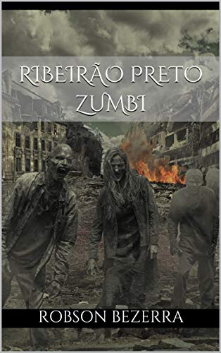 Ribeirão Preto Zumbi (Ribeirão Preto Assustadora)