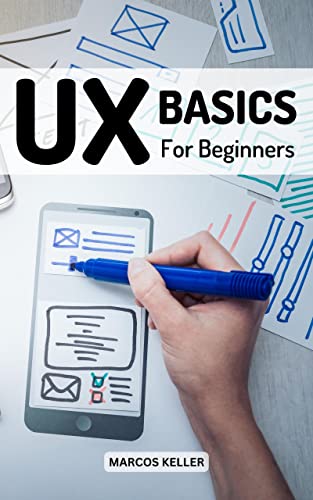 UX Basics For Beginners 2023: The Complete Guide To UX Design Every Designer Should Know | Learn Fun