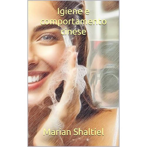 Igiene e comportamento cinese Audiolibro Por Marian Shaltiel arte de portada