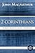 2 Corinthians: Words from a Caring Shepherd (MacArthur Bible Studies)