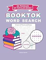 BookTok Word Search, 40 puzzles of popular books with solutions: Bonus coloring pages and a quiz B0DDFZ2YYW Book Cover