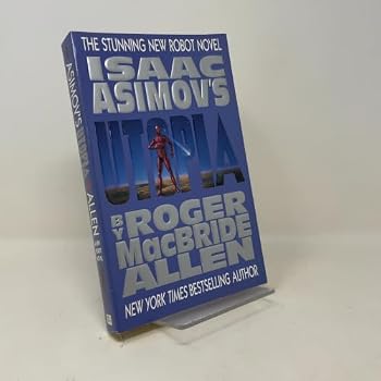 Paperback Isaac Asimov's Utopia (Caliban Series , Vol 3) Book